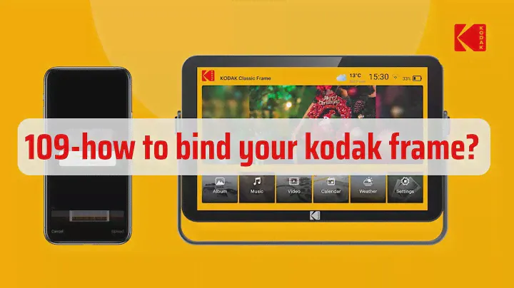 How to bind the Kodak photo frame with your smart phone?